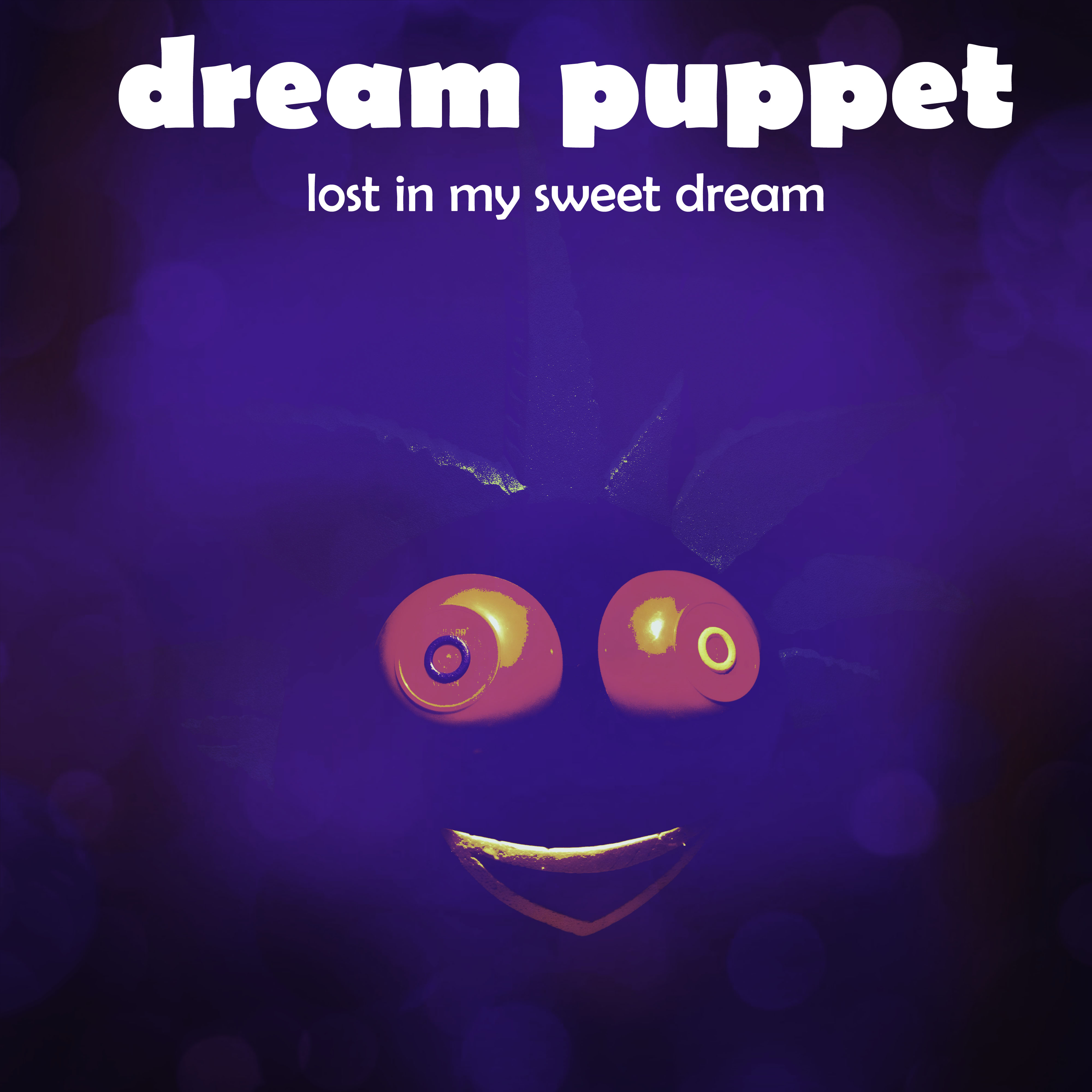 Dream Puppet – Lost in My Sweet Dream
