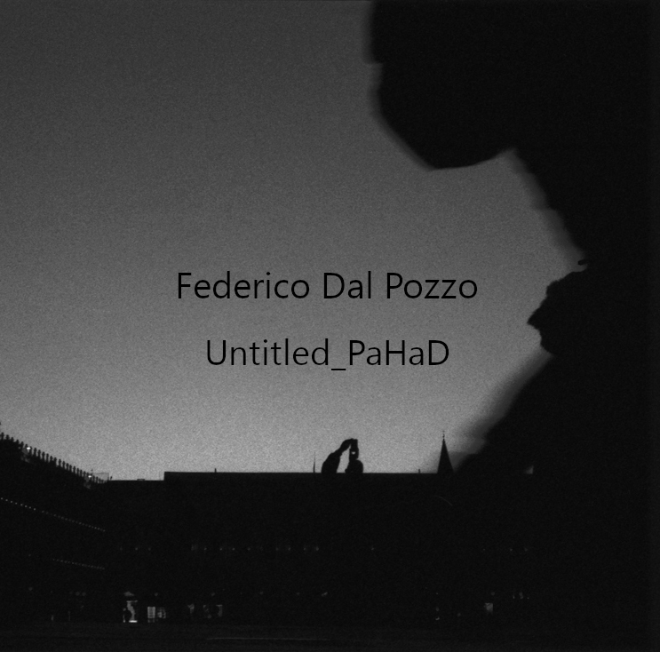 Federico Dal Pozzo – Untitled_PaHaD